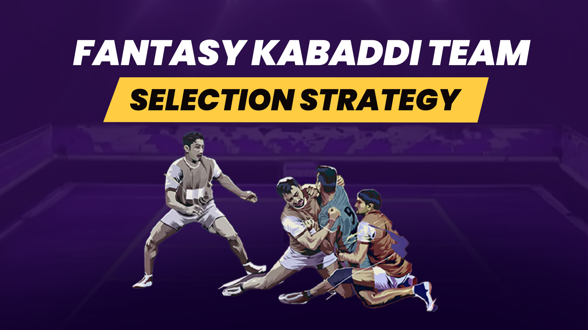 Fantasy Kabaddi Team Selection Strategy