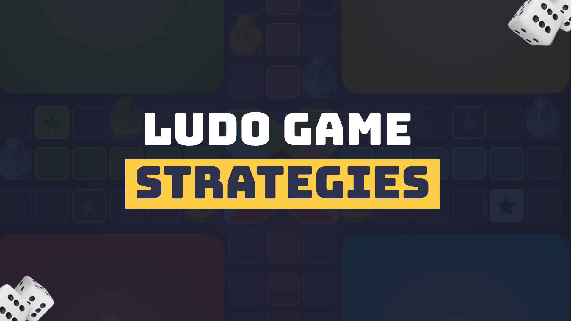 Ludo Game Strategies