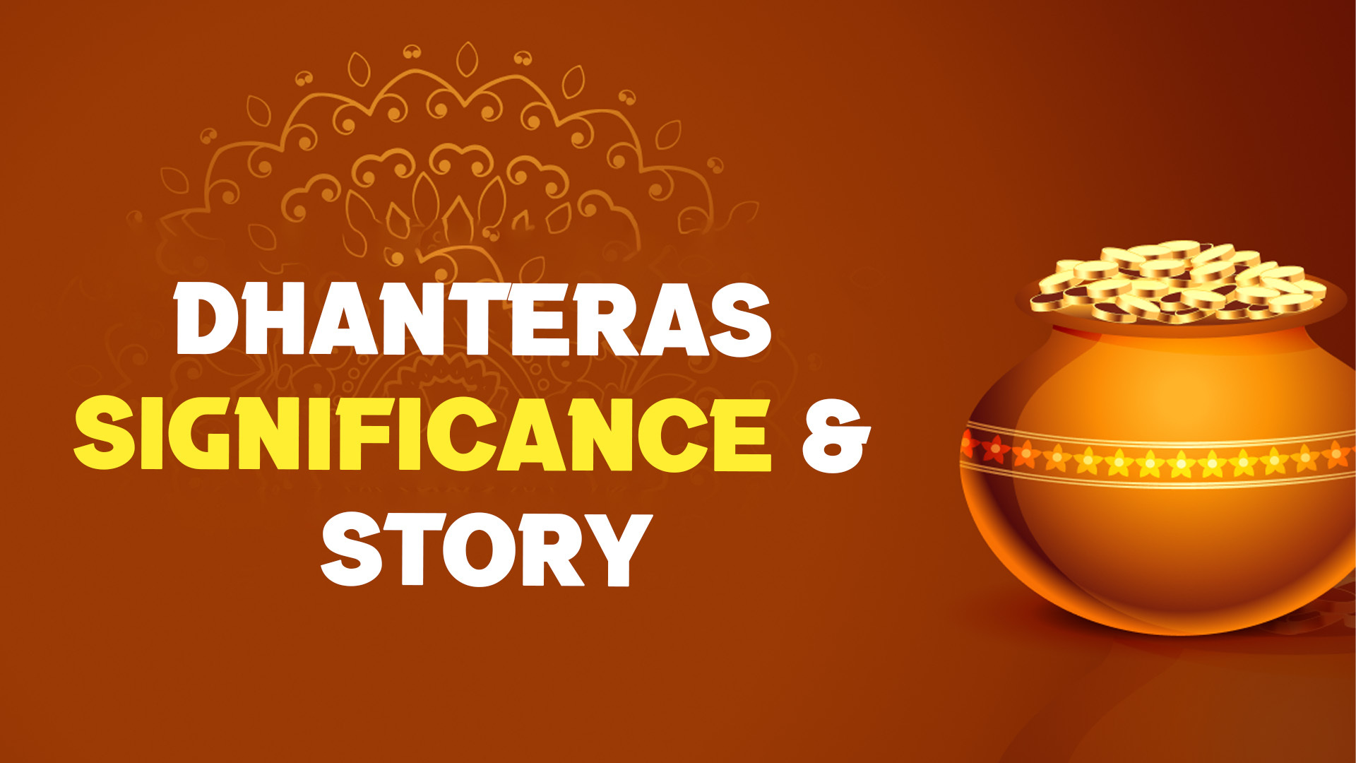 Dhanteras Significance & Story: Why It’s Celebrated