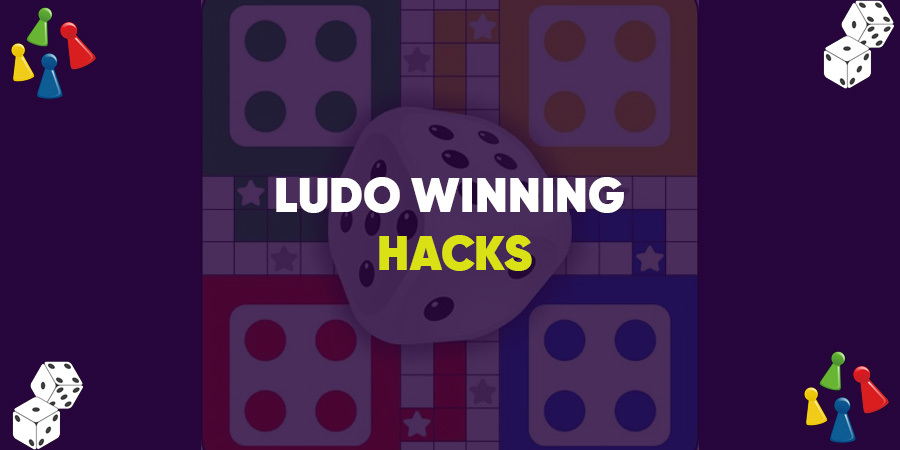 Ludo Winning Hacks