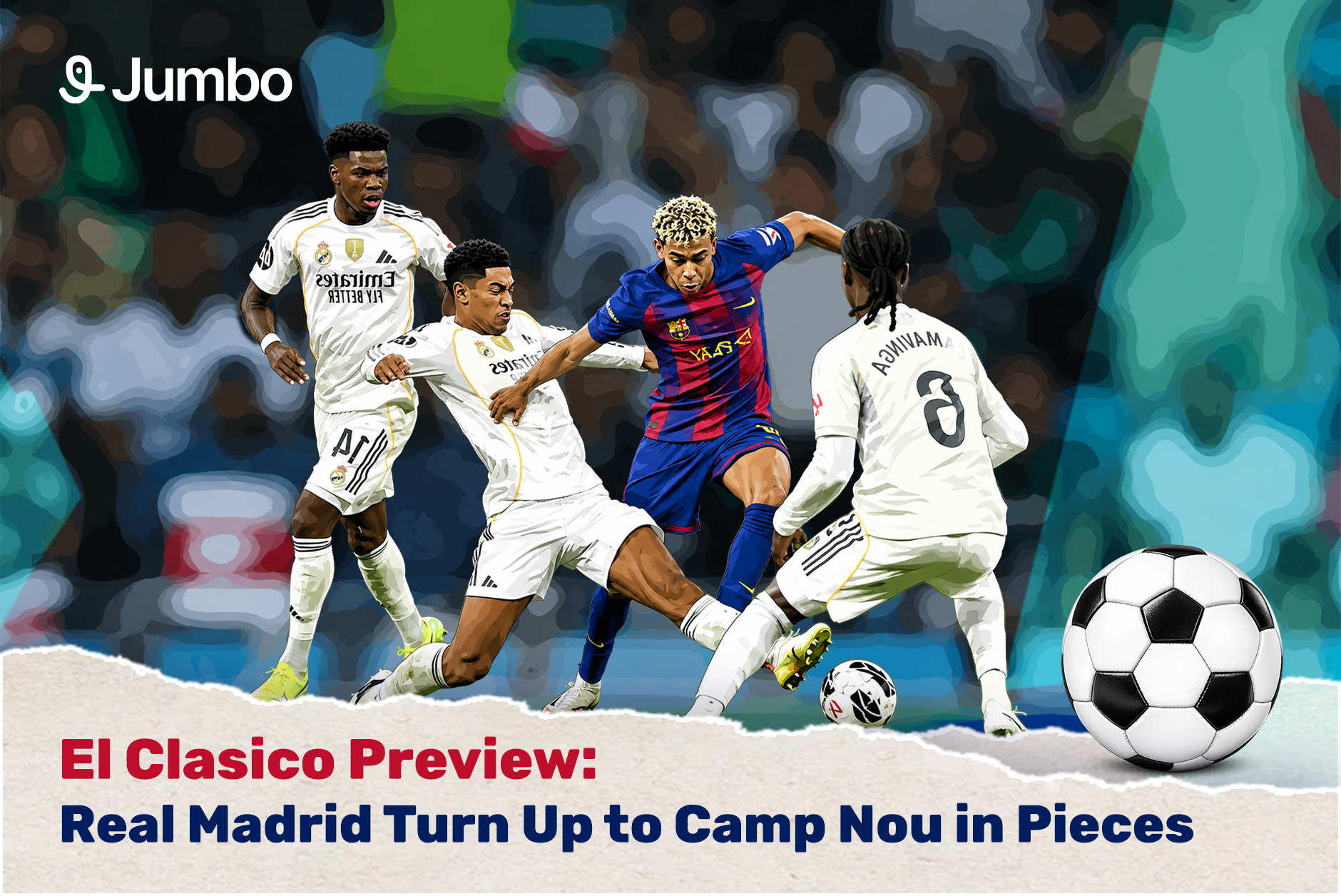El Clasico Preview: Real Madrid Turn Up to Camp Nou in Pieces