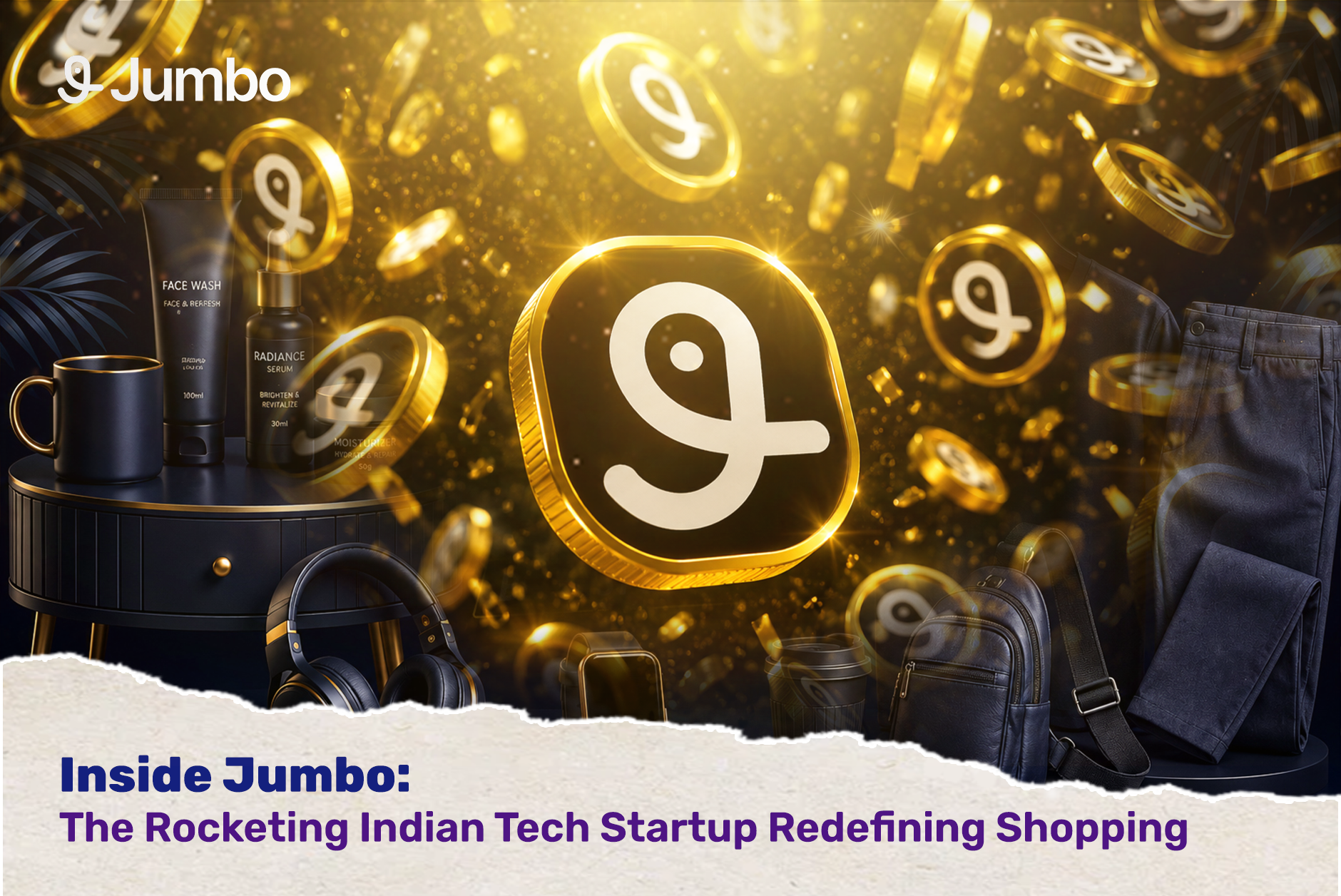 Inside Jumbo: The Rocketing Indian Tech Startup Redefining Shopping