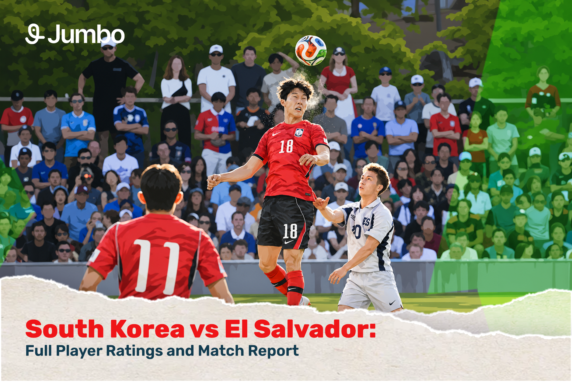 South Korea vs El Salvador: Key Moments, Player Ratings, and Match Takeaways